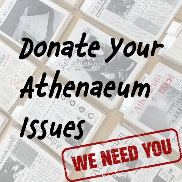 Donate your Athenaeum Issues. We need you.